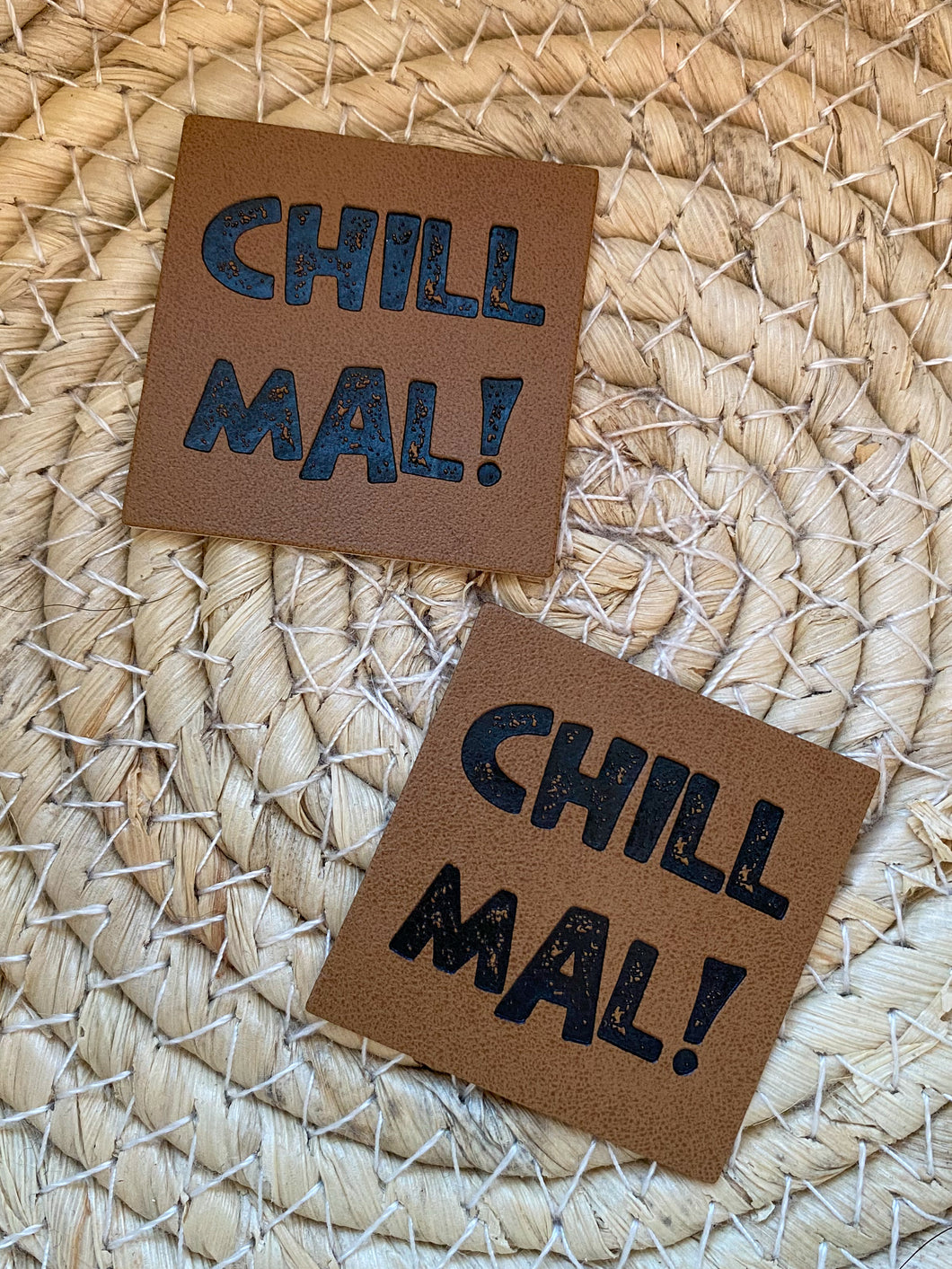 Chill Mal! - Kunstleder Label